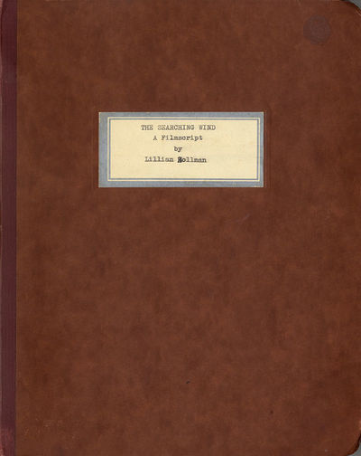 SEARCHING WIND, THE (1946) Final White script by Lillian Hellman, November 7, 1945