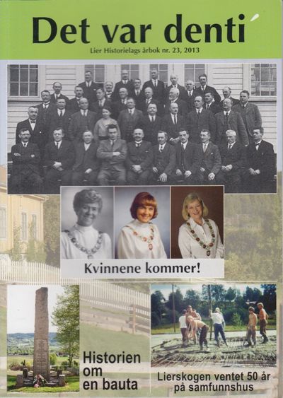 Det var denti’. Lier Historielags årbok nr. 23,…