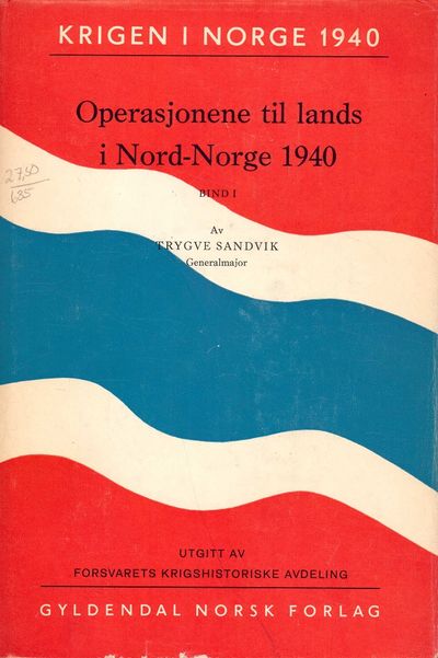 Operasjonene til lands i Nord-Norge 1940. Hærens…