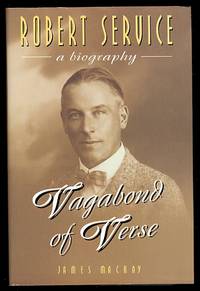cover of VAGABOND OF VERSE: ROBERT SERVICE, A BIOGRAPHY.
