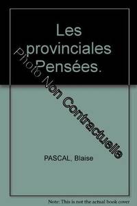 Les provinciales. Pensées