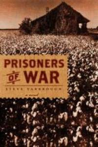 Prisoners of War by Steve Yarbrough - 2004-05-03