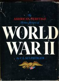 The American Heritage Picture History of World War II