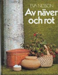Av näver och rot.