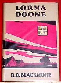 LORNA DOONE- A Romance of Exmoor by R. D. Blackmore - 1930