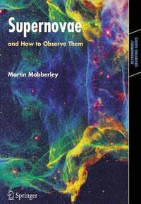 Supernovae: and How to Observe Them