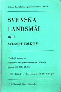 Svenska landsmål och svenskt folkliv. Tidskrift…