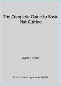 The Complete Guide to Basic Mat Cutting