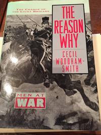 Reason Why: The Charge of the Light Brigade (Men At War)