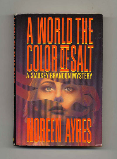 A World the Color of Salt: A Smokey Brandon Mystery  - 1st Edition/1st  Printing