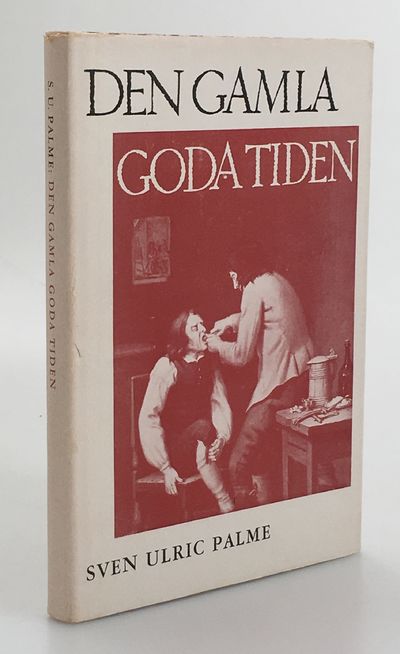 Den gamla goda tiden. [Utg. av] Ehlins…