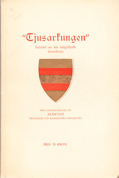 ‘Tjusarkungen’. Bedömd av sin östgötiske…