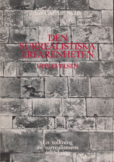 Den surrealistiska erfarenheten. Upplevelsen. En…