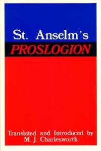 St. Anselm's Proslogion