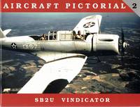 Aircraft Pictorial #2: SB2U Vindicator