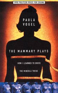 The Mammary Plays: How I Learned to Drive & The Mineola Twins