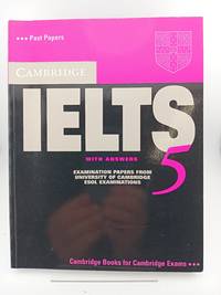 Cambridge IELTS 5 Student's Book with Answers (IELTS Practice Tests)