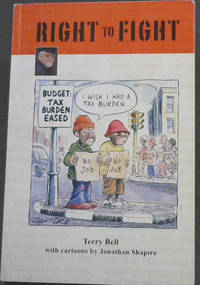 image of Right to Fight : A selection of 17 years of Inside Labour columns from Business Report, South Africa's most widely read business newspaper