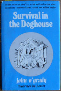 Survival in the Doghouse by O&#39;Grady, John (aka Culotta, Nino) - 1974