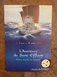 L'Aventure du Sant - Efflam Entre Mythe et Histoire Musee de Bretagne