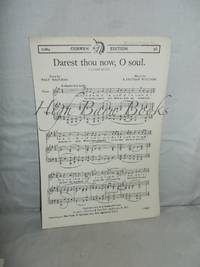 Darest Thou Now, O Soul (voice and piano)