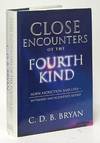 Close Encounters of the Fourth Kind; Alien Abduction, UFOs, and the Conference at M.I.T.