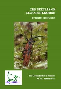 The Beetles of Gloucestershire: their status, ecology and distribution