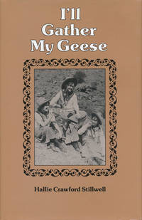 I&#039;Ll Gather My Geese by Stillwell, Hallie Crawford - 1995