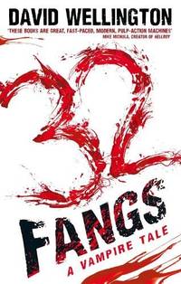 32 Fangs: Number 5 in series (Laura Caxton Vampire)