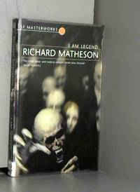 I Am Legend by Richard Matheson - 1999