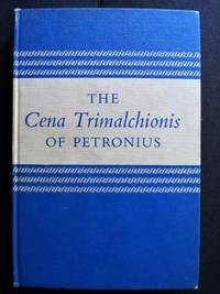 The Cena Trimalchionis of Petronius by Sedgwick, W.B (M.A.) (Ed.) - 1950