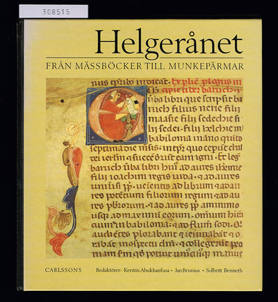 Helgerånet. Från mässböcker till munkepärmar.