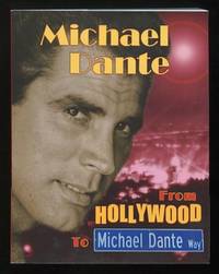 Michael Dante: From Hollywood to Michael Dante Way [*SIGNED*]