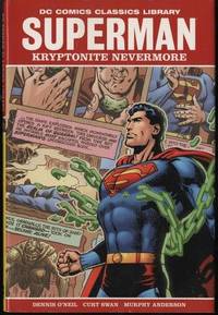 Superman: Kryptonite Nevermore DC Comics Classics Library