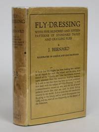image of Fly-Dressing. With Five Hundred and Fifteen Patterns of Standard Trout and Grayling Flies