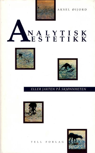 Analytisk estetikk. Eller jakten på skjønnheten.