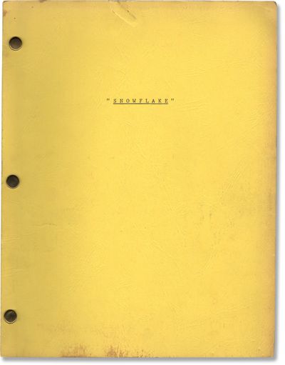 Snowflake (Original treatment script for an unproduced film)