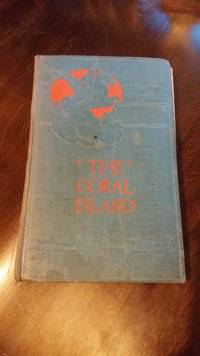 The Coral Island (Herbert Strang's library) by R. M. Ballantyne, Herbert Strang (Ed.)