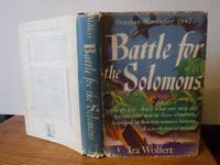 Battle for the Solomons by Wolfert, Ira - 1943