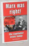 Marx was right! The capitalist crisis today