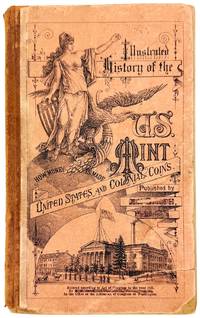 Illustrated History of the U.S. Mint