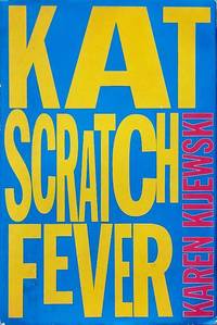 Kat Scratch Fever