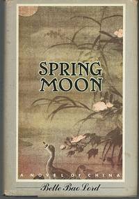 cover of SPRING MOON A Novel of China