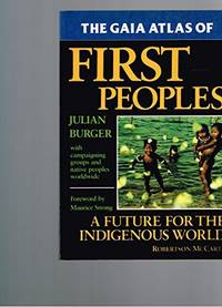 The Gaia Atlas of First Peoples: A Future for the Indigenous World (Gaia Future)