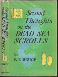 Second Thoughts on the Dead Sea Scrolls by Frederick Fyvie Bruce (1910-1990) - 1959