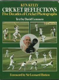 Ken Kelly Cricket Reflections: Five Decades of Cricket Photographs