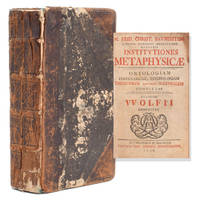 Institutiones Metaphysica Ontologiam Cosmologiam, Psychologiam, Theologiam denique Naturalem Complexae methodo Wolfii Adornatae
