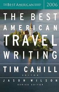 The Best American Travel Writing 2006