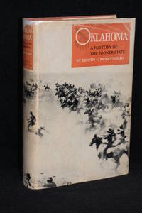 Oklahoma; A History of the Sooner State by Edwin C. McReynolds - 1954