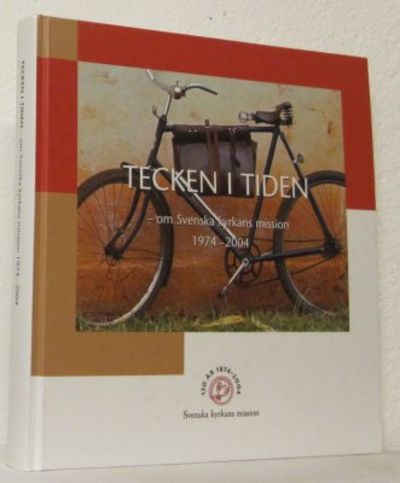 Tecken i tiden - om Svenska kyrkans mission…